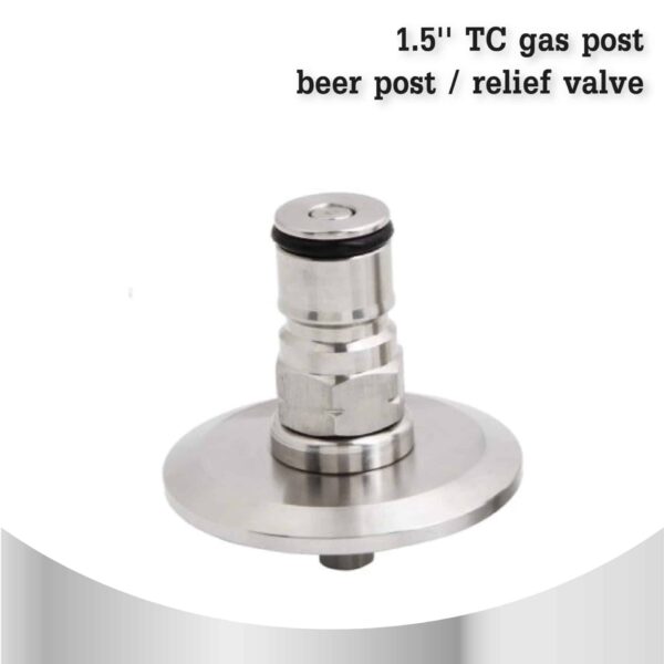 1.5'' Tc Gas Post Beer Post Relief Valve01 01